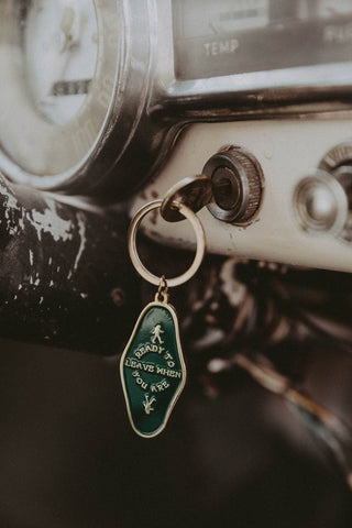 Ready To Leave When You Are Keychain